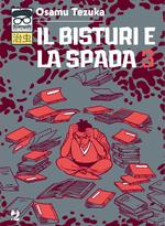 Il bisturi e la spada